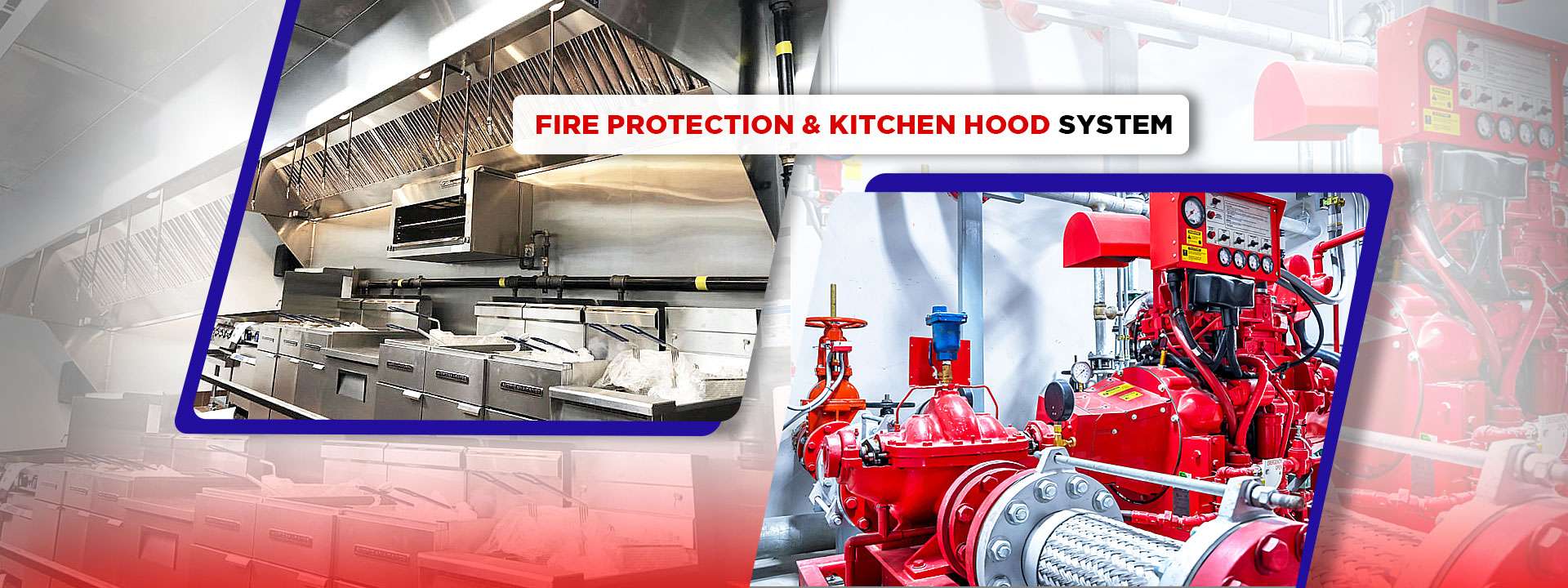 Fire protection system & Kitchen hood suppression